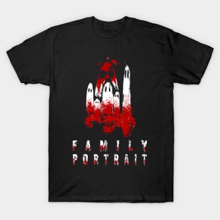 Familly Portrait - Blood Edition T-Shirt